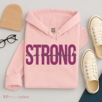 Strong And Beautiful Hoodie thumb 4
