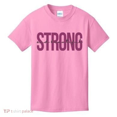 Strong And Beautiful Kids T-Shirt