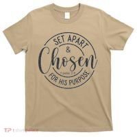 Set Apart Chosen For His Purpose - Christian Faith T-Shirt thumb 0