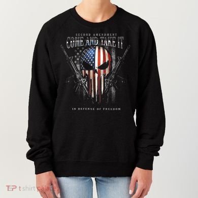 Second Amendment Come And Take It In Defense Of Freedom Women's Sweatshirt