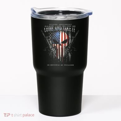 Second Amendment Come And Take It In Defense Of Freedom Tumbler