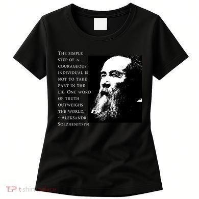 Solzhenitsyn Anti Communist Conservative Women's T-Shirt