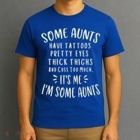Some Aunts Cuss Too Much Funny Auntie Funny Gift Aunt Gift T-Shirt thumb 3
