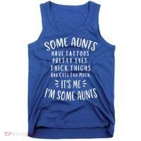 Some Aunts Cuss Too Much Funny Auntie Funny Gift Aunt Gift Tank Top thumb 0