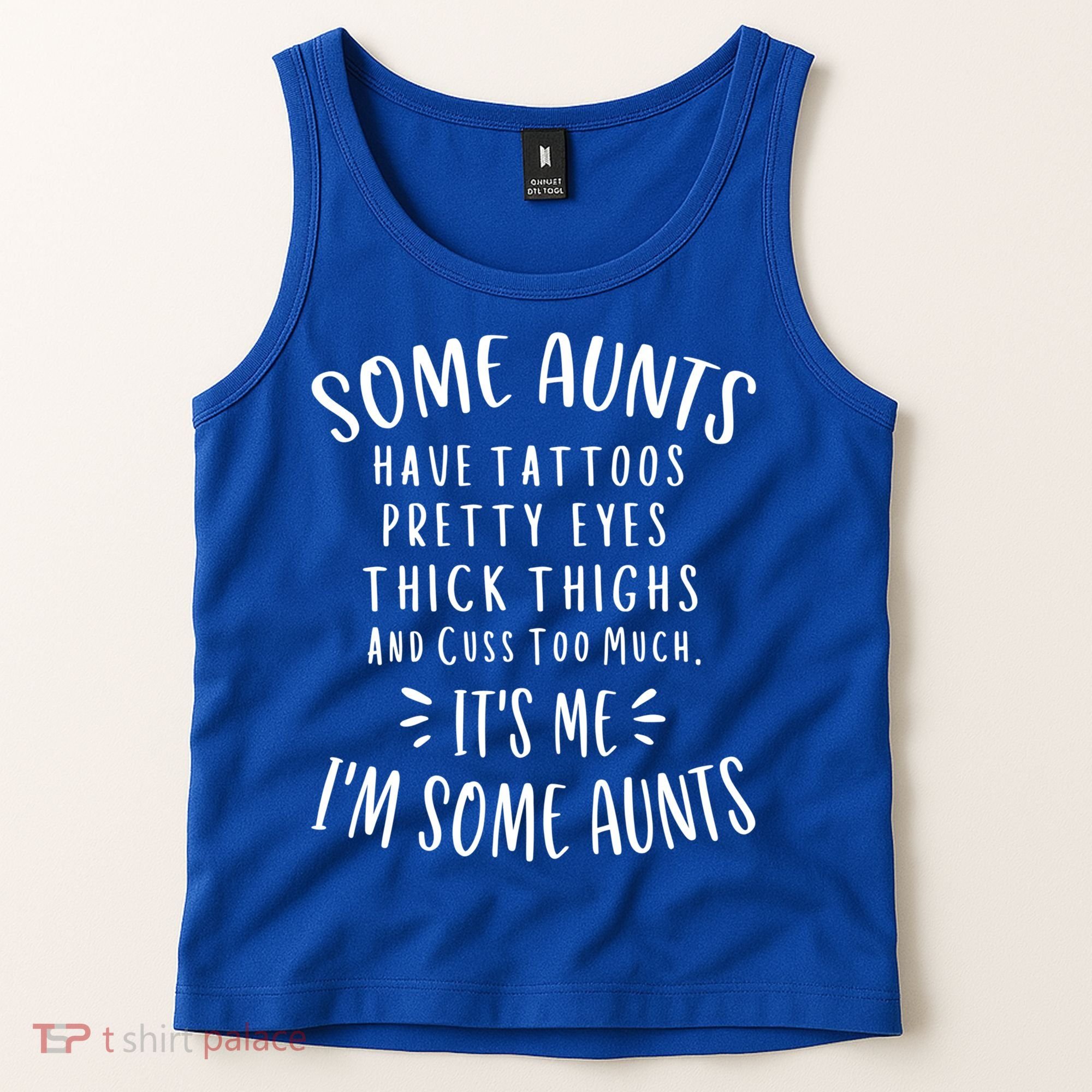 Some Aunts Cuss Too Much Funny Auntie Funny Gift Aunt Gift Tank Top