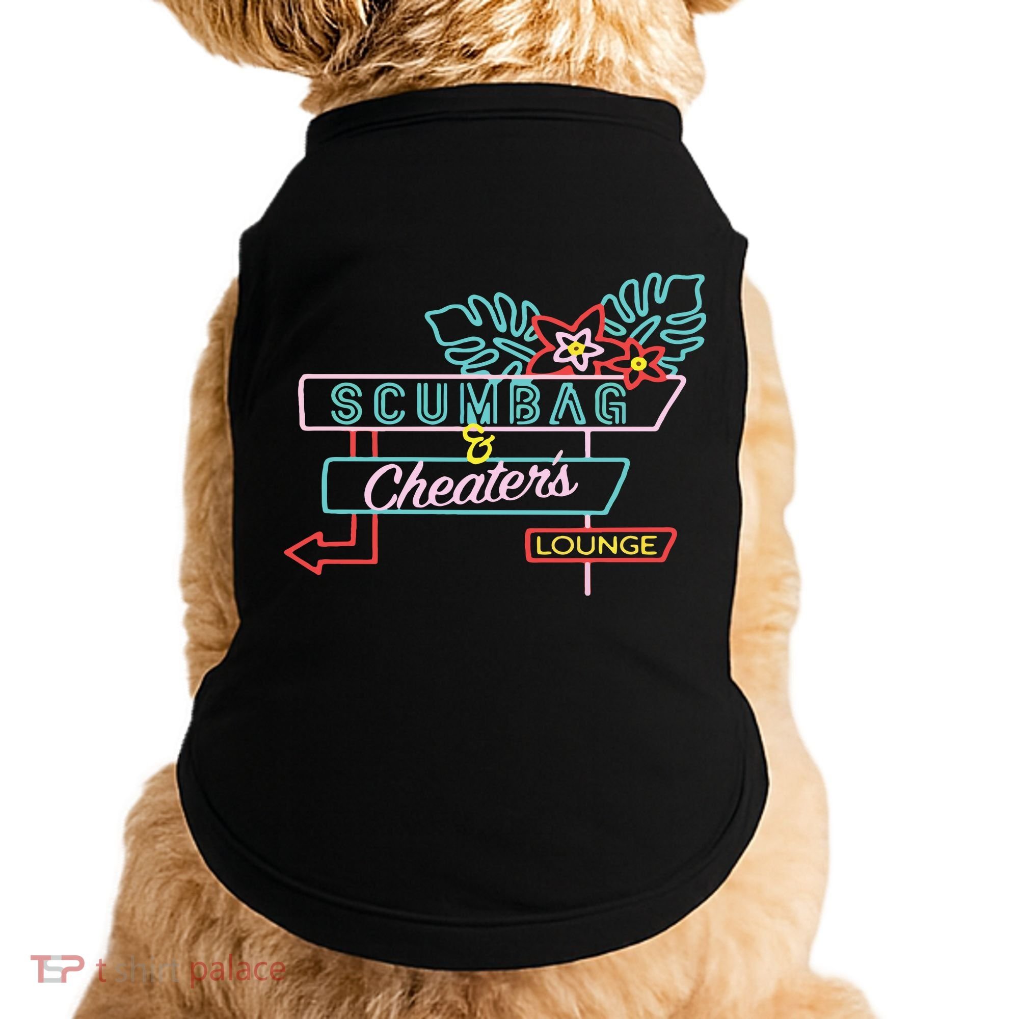 Scumbag And Cheaters Lounge Doggie Tank