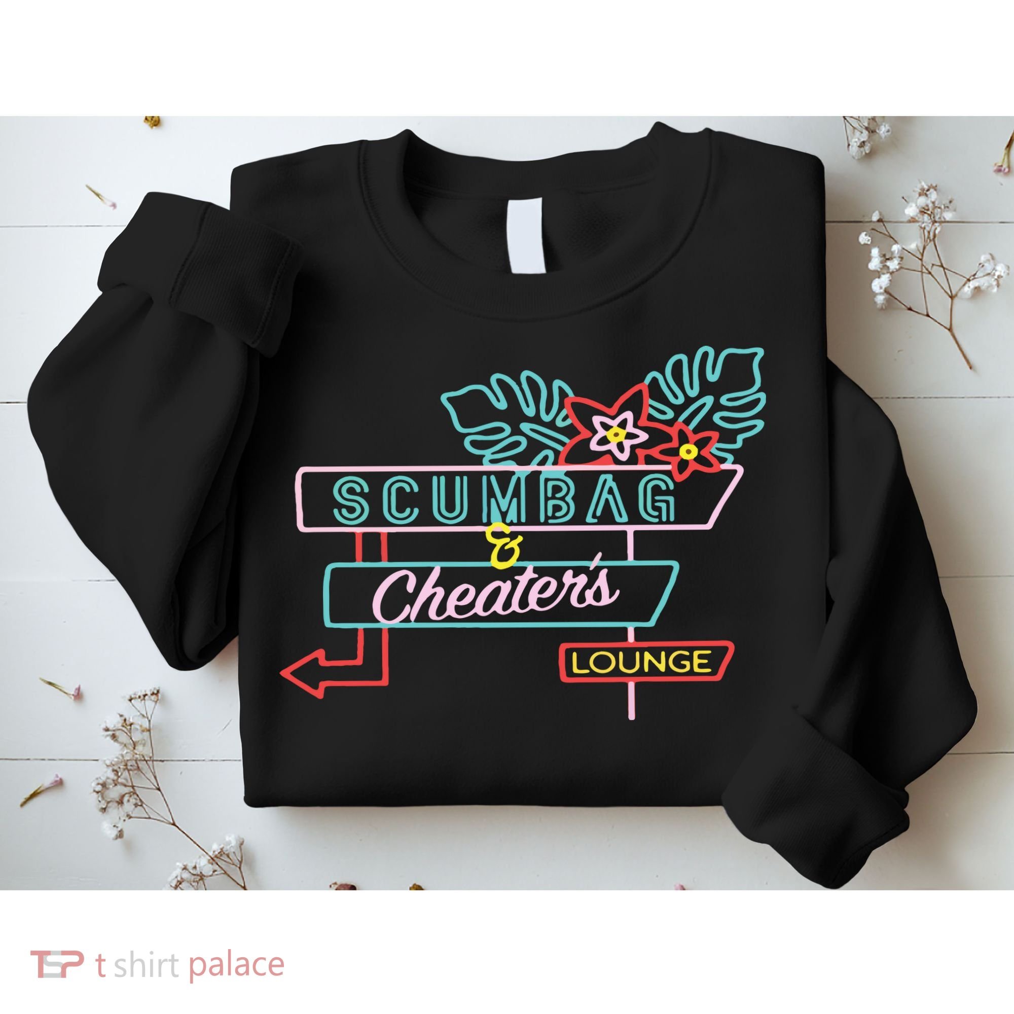 Scumbag And Cheaters Lounge Sweatshirt