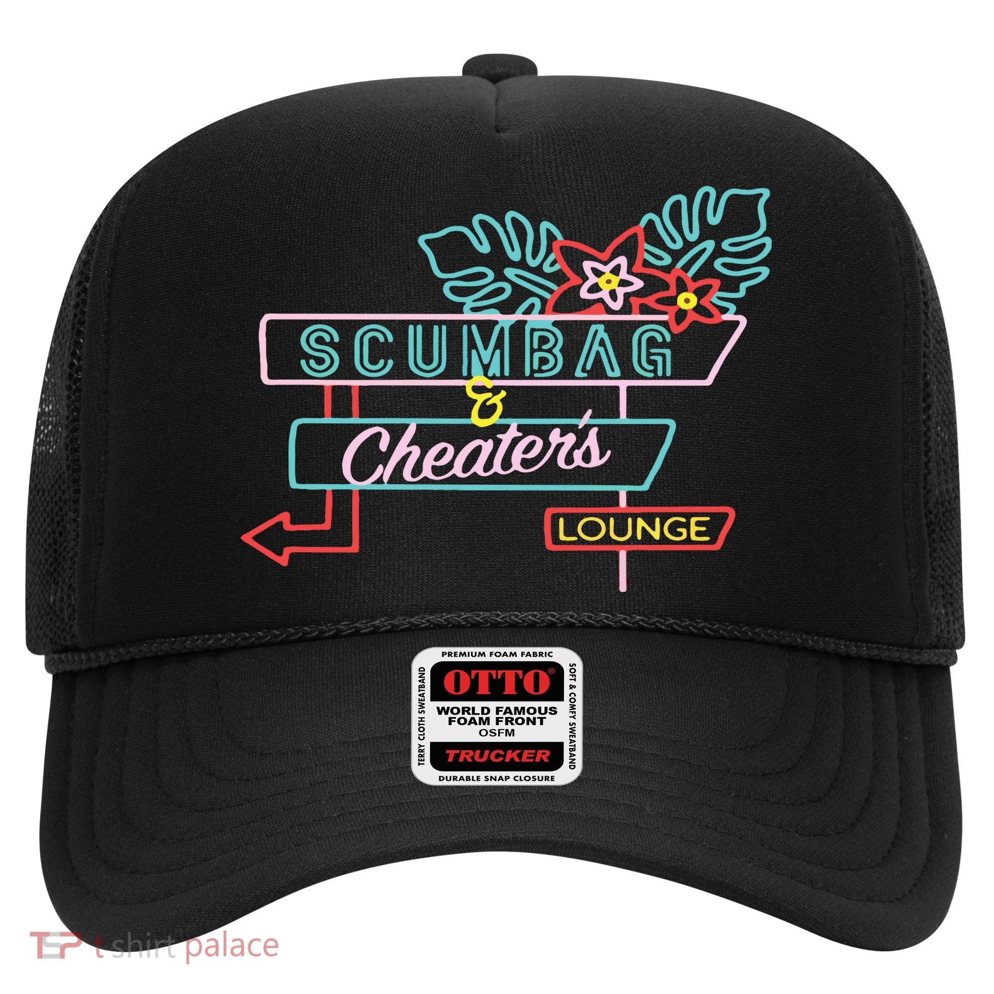 Scumbag And Cheaters Lounge Hat