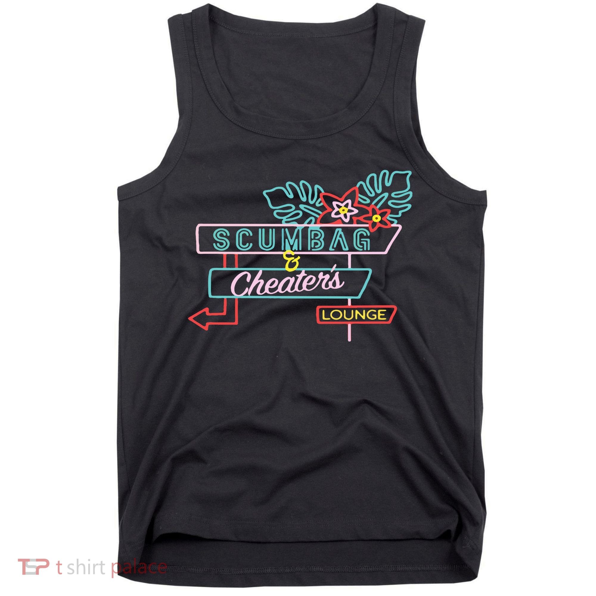 Scumbag And Cheaters Lounge Tank Top