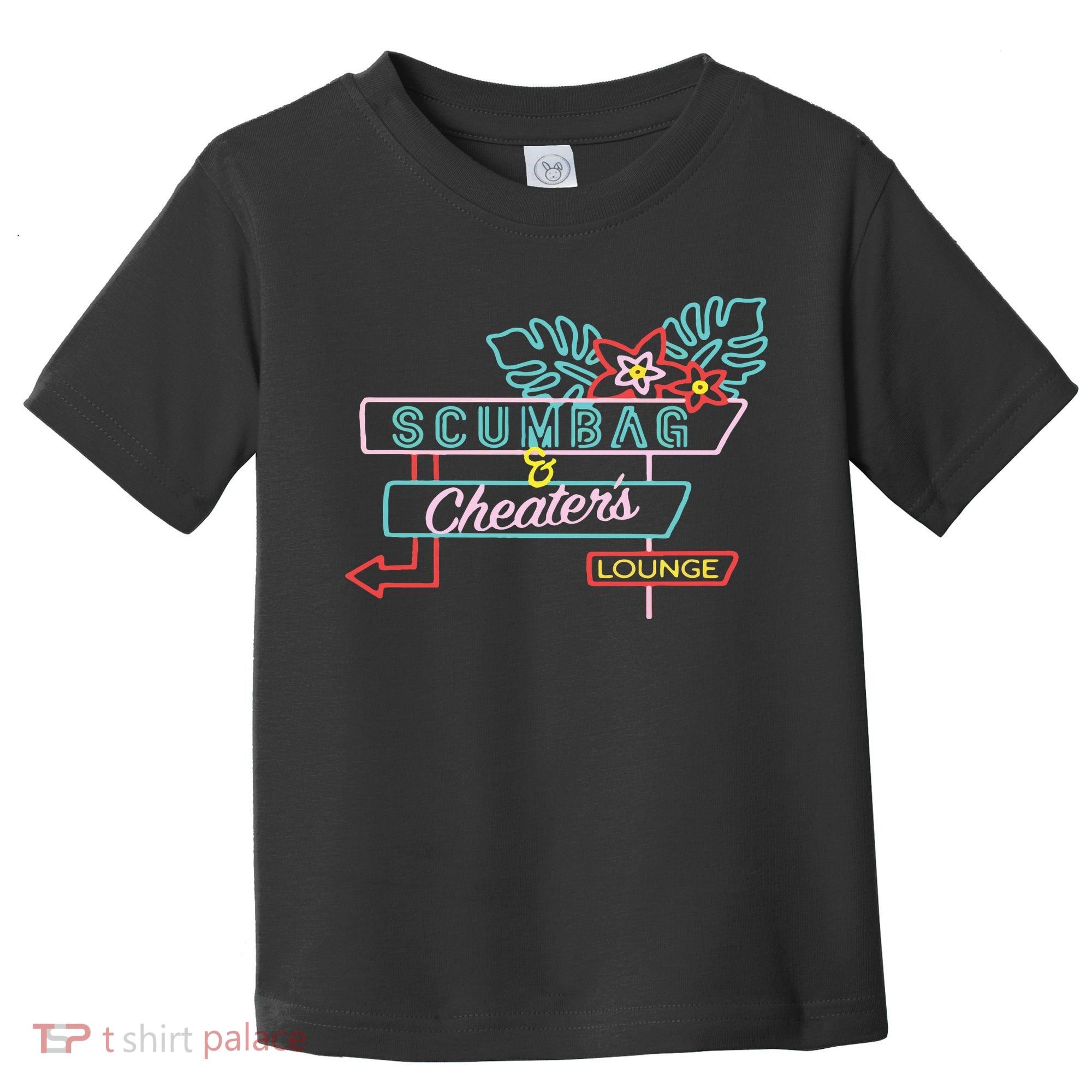 Scumbag And Cheaters Lounge Toddler T-Shirt