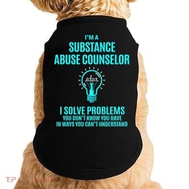 Substance Abuse Counselor I Solve Problems Gift Doggie Tank