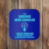 Substance Abuse Counselor I Solve Problems Gift Coaster thumb 0