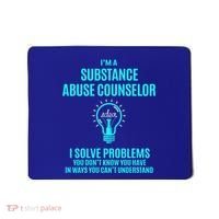 Substance Abuse Counselor I Solve Problems Gift Mousepad thumb 0