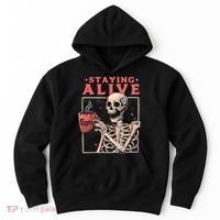 Staying Alive Coffee Lovers Funny Skeleton Funny Skull Skeleton Lovers Hoodie thumb 0