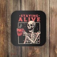 Staying Alive Coffee Lovers Funny Skeleton Funny Skull Skeleton Lovers Coaster thumb 0