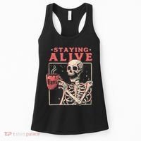 Staying Alive Coffee Lovers Funny Skeleton Funny Skull Skeleton Lovers Women's Tank Top thumb 0