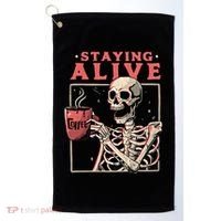 Staying Alive Coffee Lovers Funny Skeleton Funny Skull Skeleton Lovers Golf Towel thumb 0