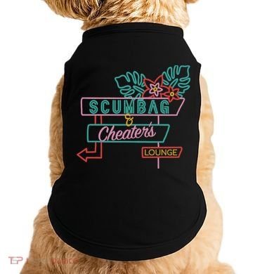Scumbag And Cheaters Lounge Doggie Tank