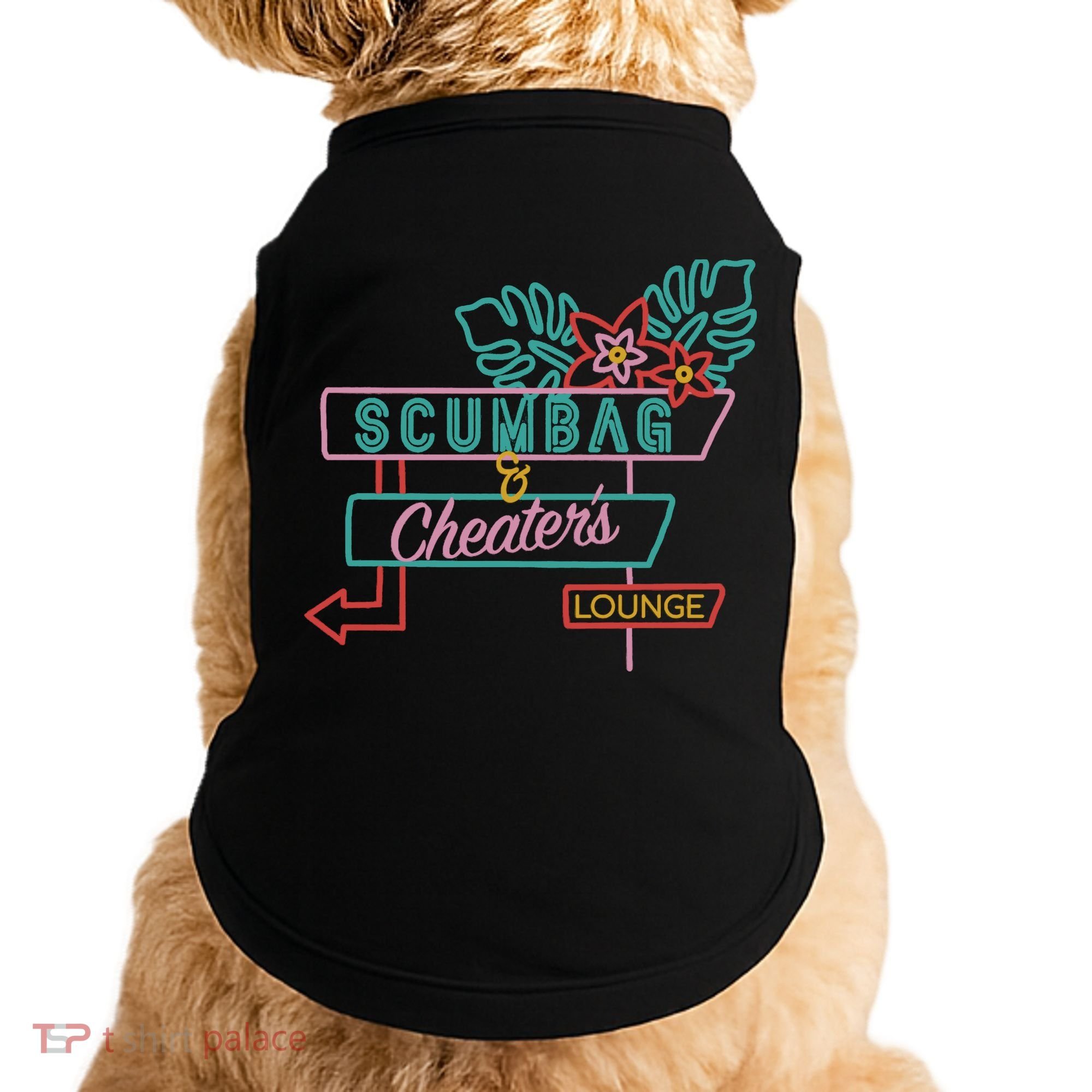 Scumbag And Cheaters Lounge Doggie Tank