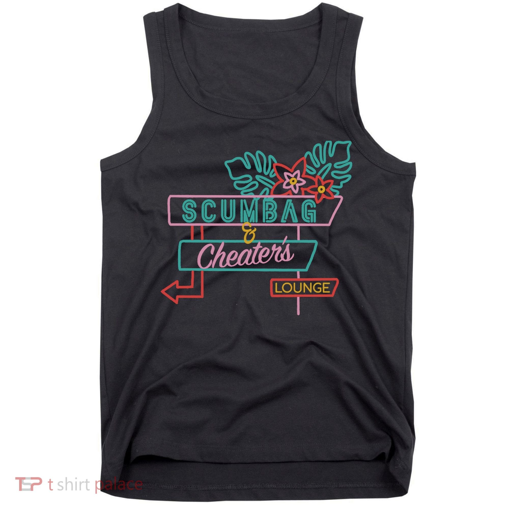 Scumbag And Cheaters Lounge Tank Top
