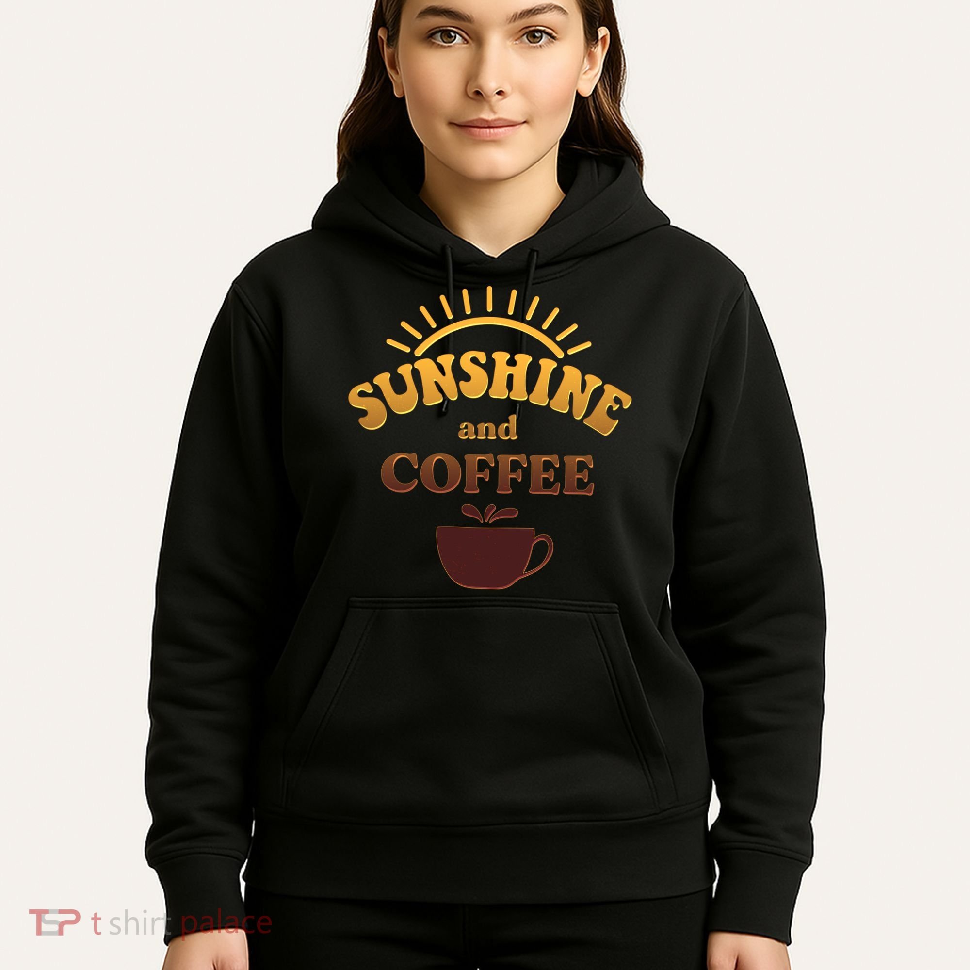 Sunshine And Coffee Hoodie