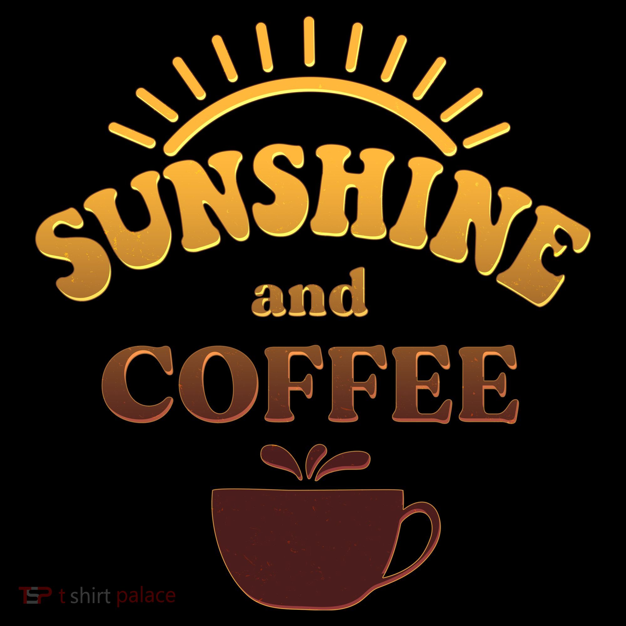Sunshine And Coffee Coffee Mug
