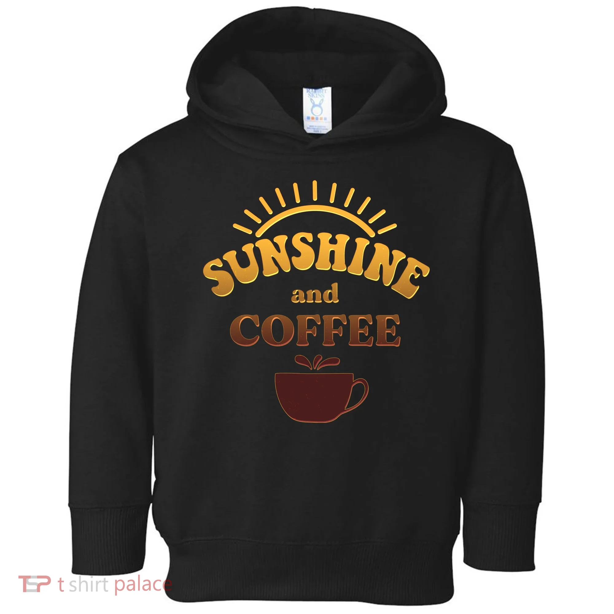 Sunshine And Coffee Toddler Hoodie