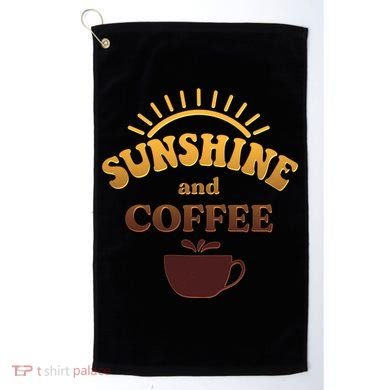Sunshine And Coffee Golf Towel