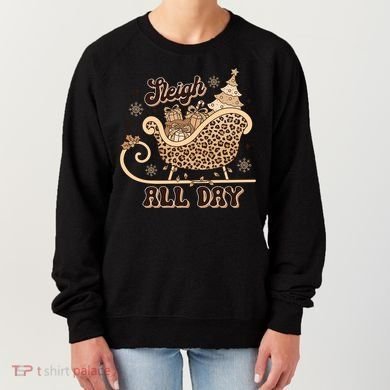Sleigh All Day Leopard Christmas Tree Snowflake Holiday Xmas Cool Gift Women's Sweatshirt