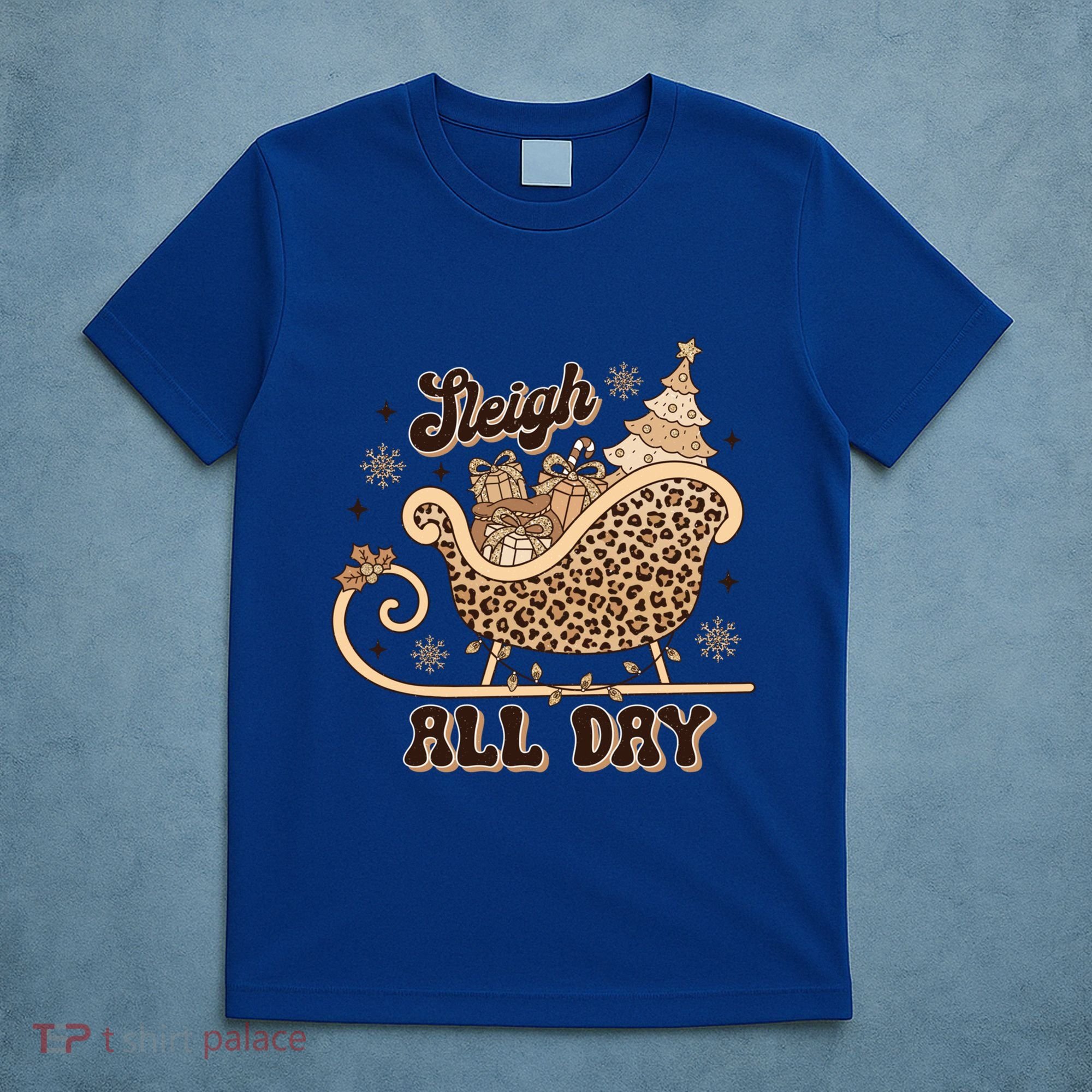 Sleigh All Day Leopard Christmas Tree Snowflake Holiday Xmas Cool Gift T-Shirt