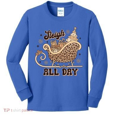 Sleigh All Day Leopard Christmas Tree Snowflake Holiday Xmas Cool Gift Kids Long Sleeve Shirt