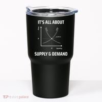 Supply And Demand Funny Economics Teacher & Economist Tumbler thumb 0