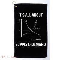 Supply And Demand Funny Economics Teacher & Economist Golf Towel thumb 0