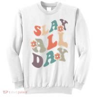 Slay All Day Women Motivational Inspirational Feminist Cute Sweatshirt thumb 0