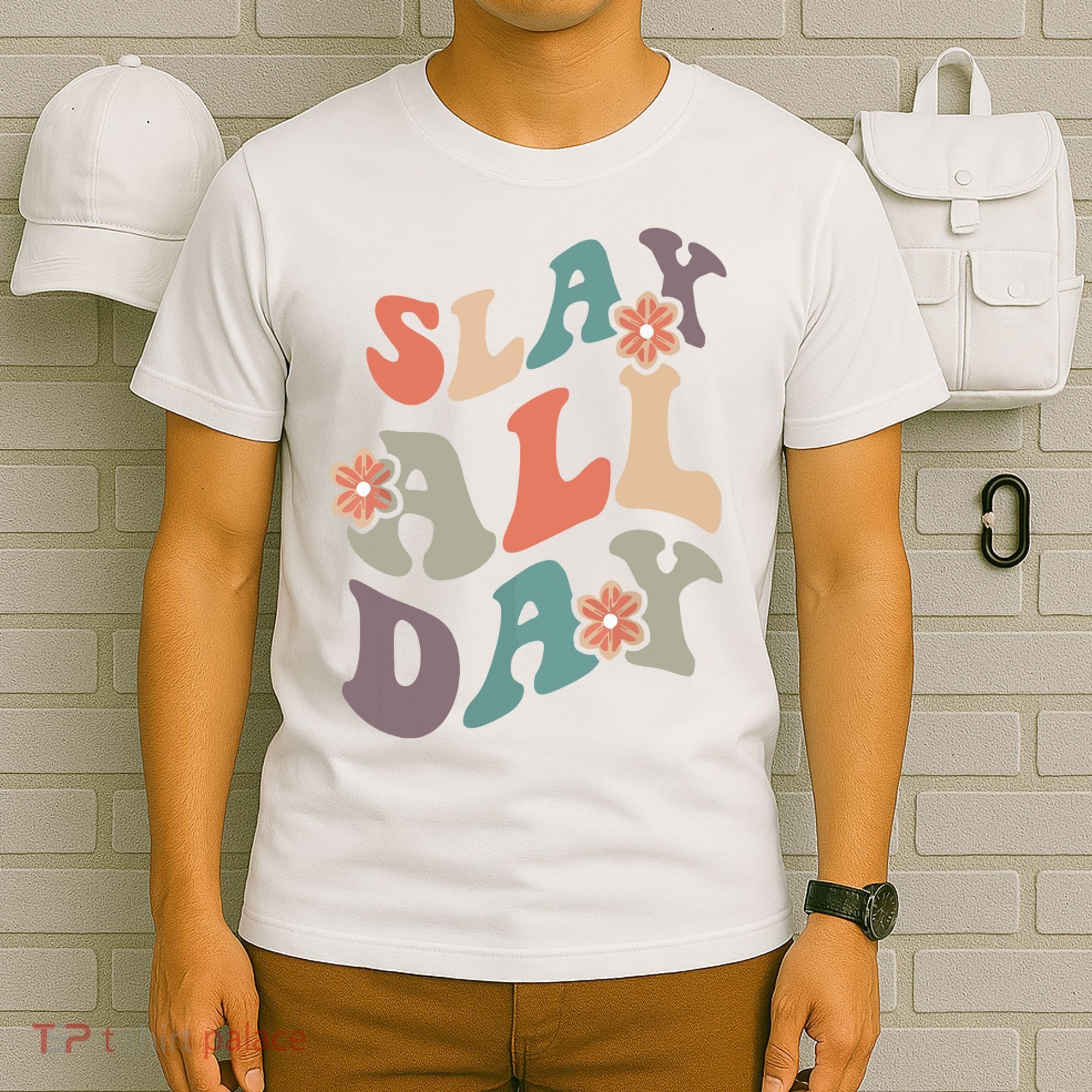 Slay All Day Women Motivational Inspirational Feminist Cute T-Shirt