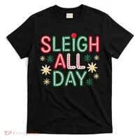 Sleigh All Day T-Shirt thumb 0