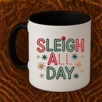 Sleigh All Day Coffee Mug thumb 2