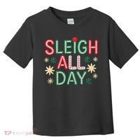 Sleigh All Day Toddler T-Shirt thumb 0