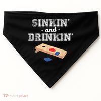 Sinkin' And Drinkin' Cornhole Playing Funny USA-Made Doggie Bandana thumb 0
