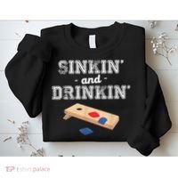 Sinkin' And Drinkin' Cornhole Playing Funny Sweatshirt thumb 2