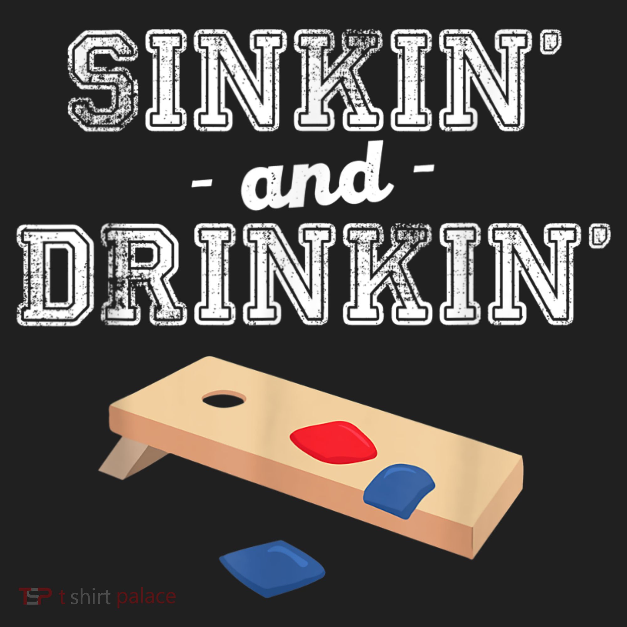 Sinkin' And Drinkin' Cornhole Playing Funny Tumbler