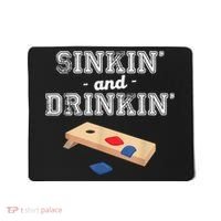 Sinkin' And Drinkin' Cornhole Playing Funny Mousepad thumb 0