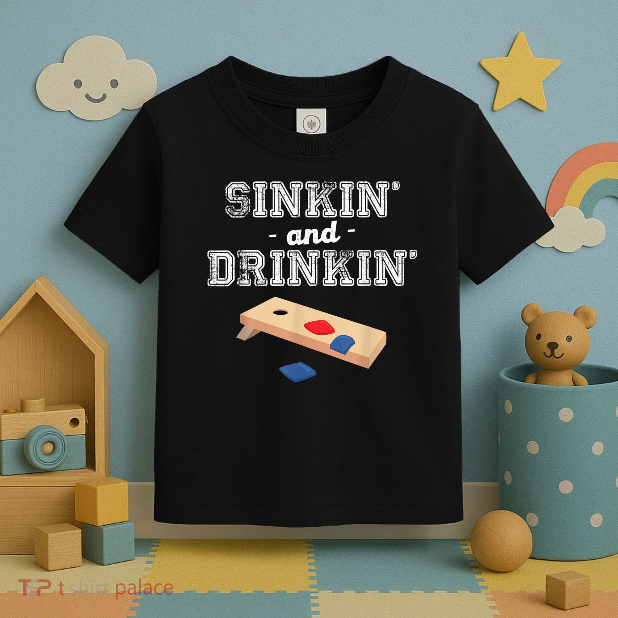 Sinkin' And Drinkin' Cornhole Playing Funny Toddler T-Shirt