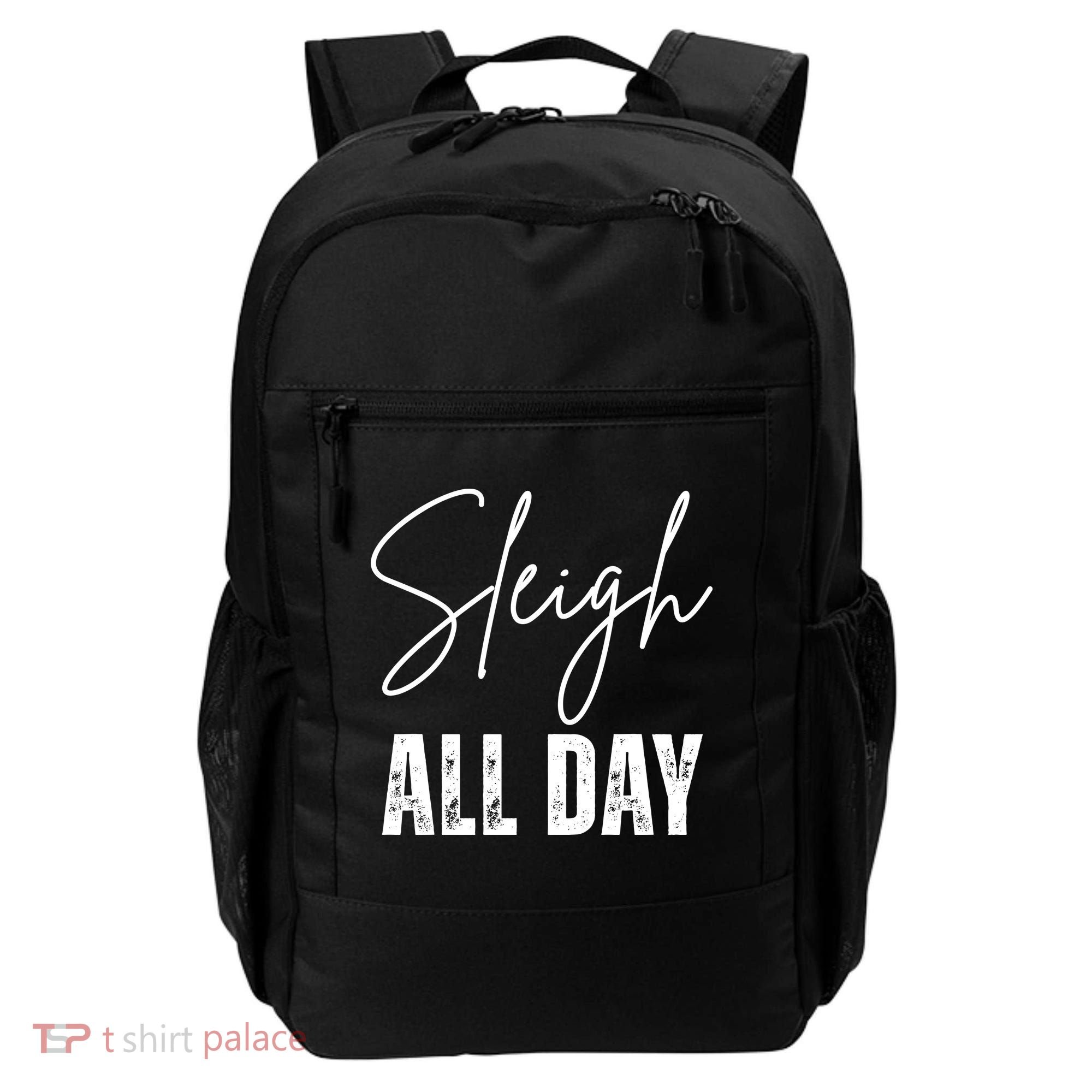 Sleigh All Day Christmas Holiday Backpack