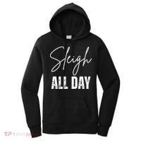 Sleigh All Day Christmas Holiday Women's Hoodie thumb 0