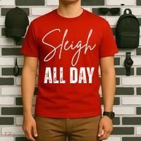 Sleigh All Day Christmas Holiday T-Shirt thumb 6