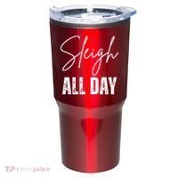 Sleigh All Day Christmas Holiday Tumbler thumb 0