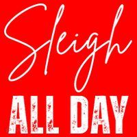 Sleigh All Day Christmas Holiday Mousepad thumb 1