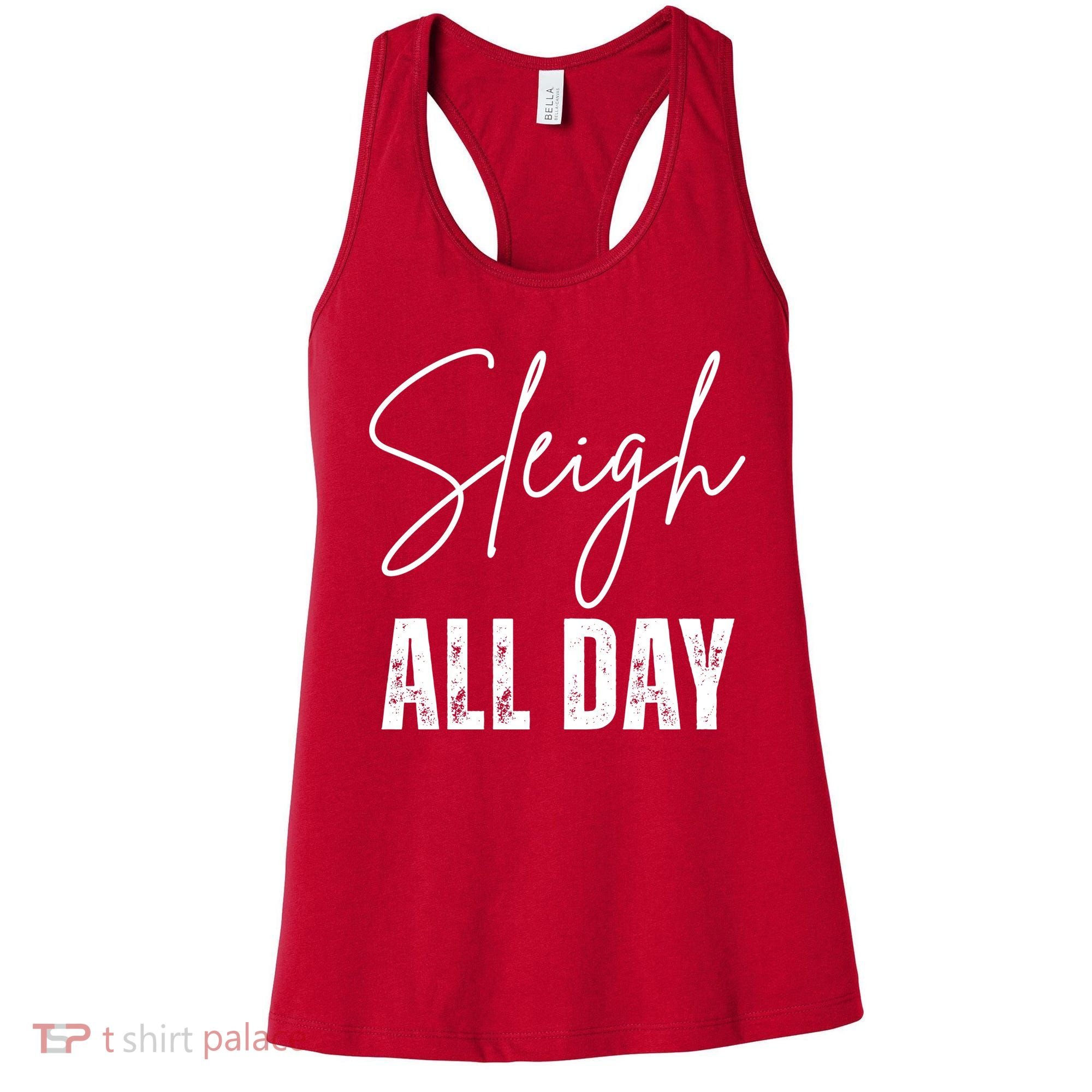 Sleigh All Day Christmas Holiday Women's Tank Top