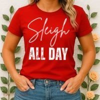 Sleigh All Day Christmas Holiday Women's T-Shirt thumb 2